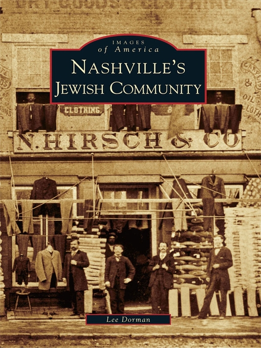 Title details for Nashville's Jewish Community by Lee Dorman - Available